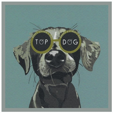 Top Dog - Father's Day Card