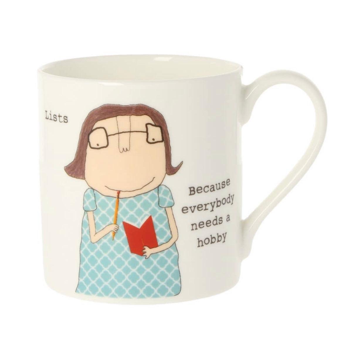 Everyone Needs a Hobby Lists Mug