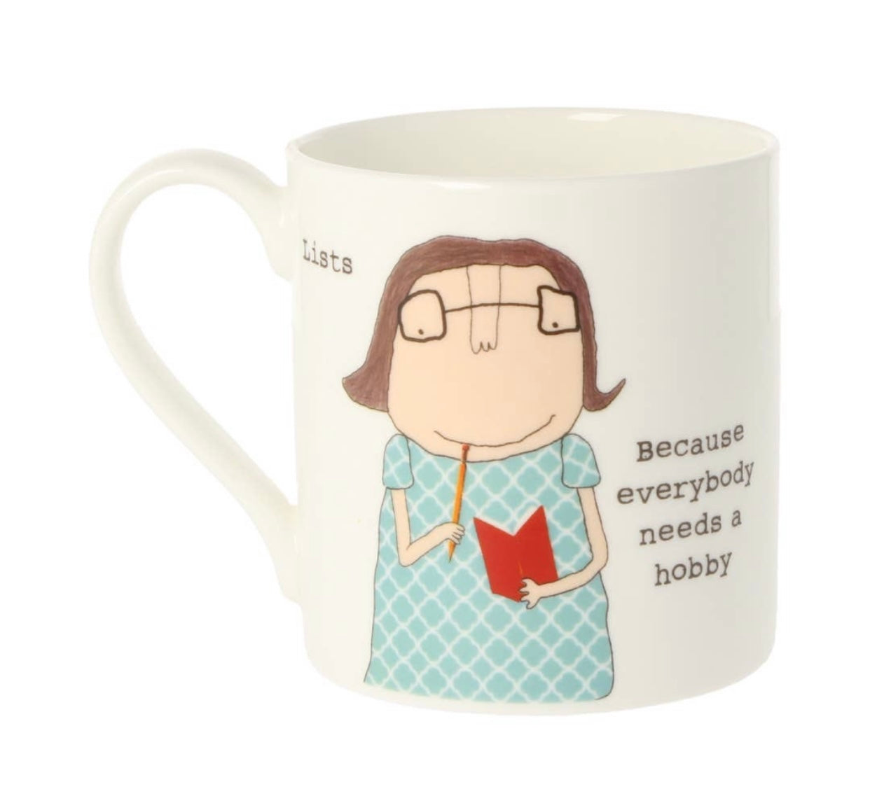 Everyone Needs a Hobby Lists Mug